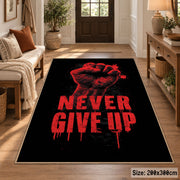 Never Give Up Graphic area rug displayed in a entryway