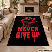 Never Give Up Graphic area rug displayed in a sitting room