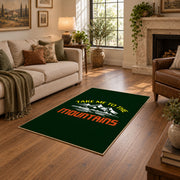 dark green take me to the mountains quote area rug, cozy home setting
