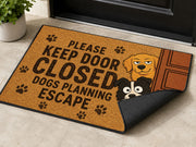 Suupia Keep Door Closed Dogs Planning Escape doormat, styled product view 3