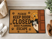 Suupia Keep Door Closed Dogs Planning Escape doormat, styled product view 5