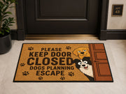Suupia Keep Door Closed Dogs Planning Escape doormat, styled product view 8