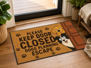 Suupia Keep Door Closed Dogs Planning Escape doormat, styled product view 10