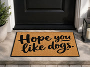 Suupia Hope You Like Dogs doormat, styled product view 1