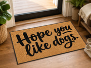 Suupia Hope You Like Dogs doormat, styled product view 10