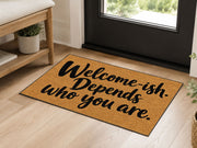Suupia Welcome Ish Depends Who You Are Doormat, styled view 4