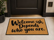 Suupia Welcome Ish Depends Who You Are Doormat, styled view 8
